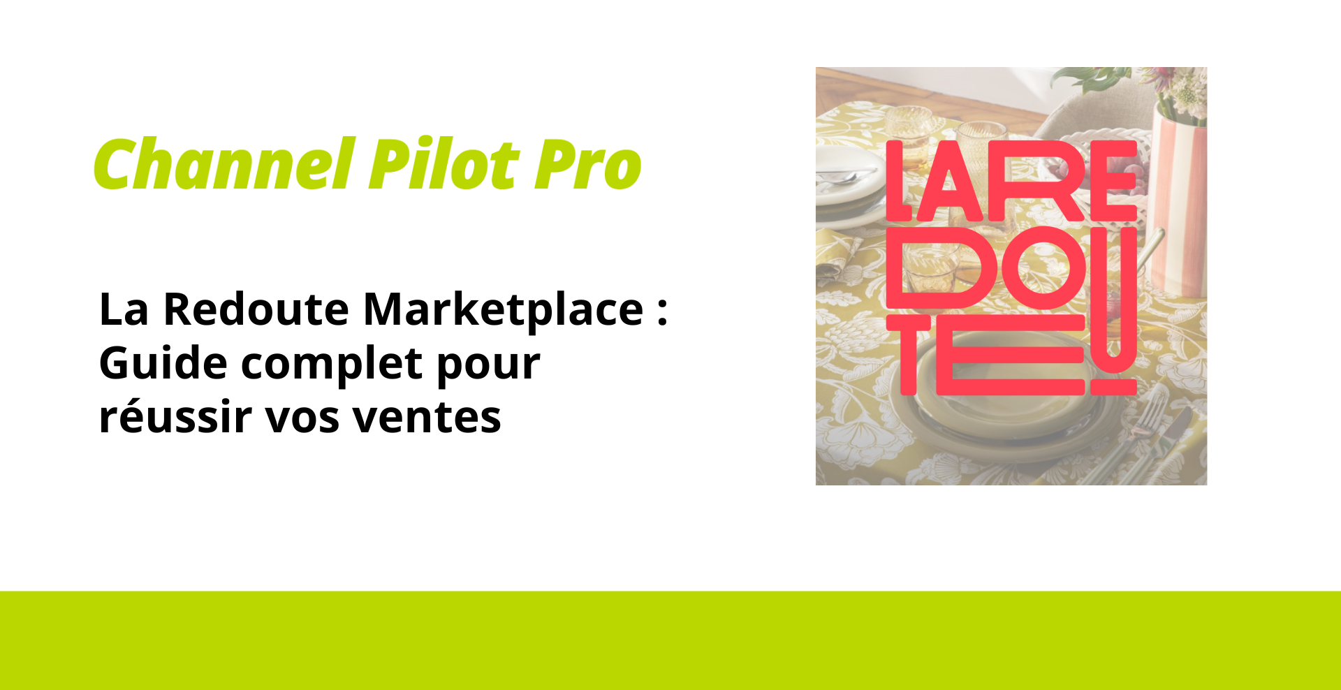 Lire la suite à propos de l’article Comment vendre sur La Redoute Marketplace