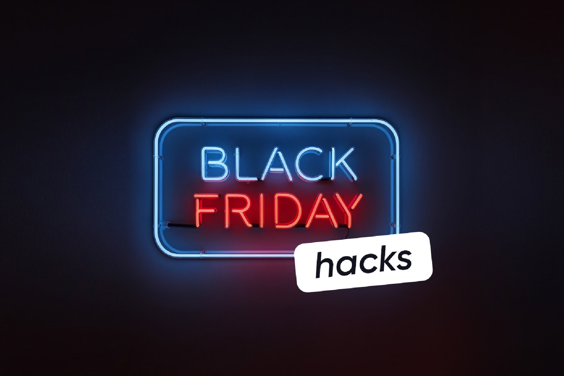 Neon-Schild mit Black Friday und dem Wort hacks.